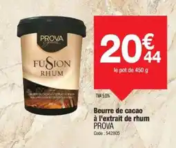 Promocash PROVA Beurre de cacao à l'extrait de rhum offre