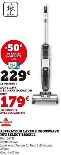 Super U Aspirateur laveur crosswave hf3 select bissell offre