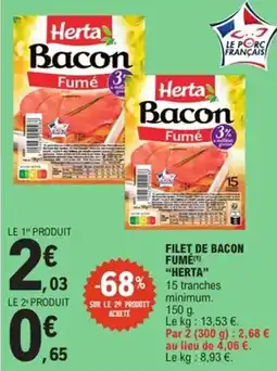 E.Leclerc Express HERTA Filet de bacon fume offre