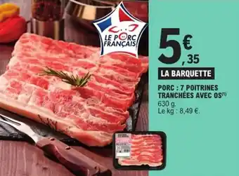 E.Leclerc Express Porc 7 poitrines tranchées avec os offre