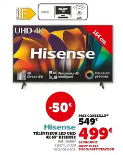 Super U Téléviseur led uhd 4k 65" hisense offre
