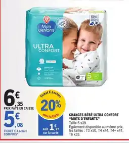 E.Leclerc Express MOTS D'ENFANTS Changes bébé ultra confort offre