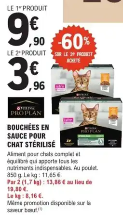 E.Leclerc Jardi PURINA PRO PLAN Bouchées en sauce pour chat stérilisé offre