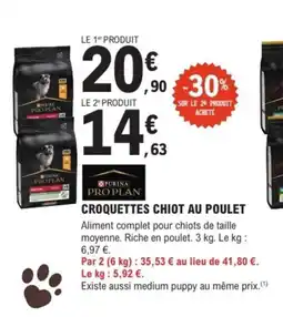 E.Leclerc Jardi PURINA PRO PLAN Croquettes chiot au poulet offre