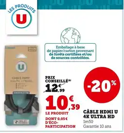 Super U CÂBLE HDMI U 4K ULTRA HD offre