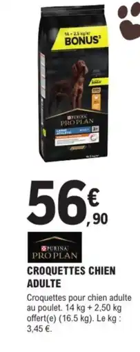 E.Leclerc Jardi PURINA PRO PLAN Croquettes chien adulte offre