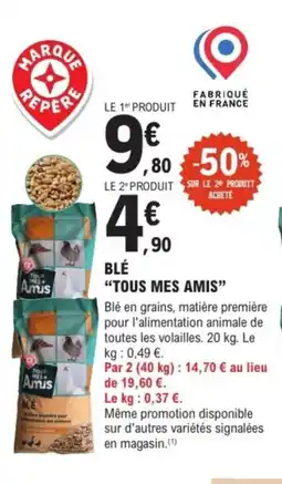 E.Leclerc Jardi TOUS MES AMIS Blé offre