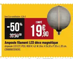 Tridôme Ampoule filament LED déco magnétique offre