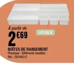 La Foir'Fouille Boîtes de rangement offre