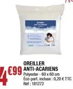 La Foir'Fouille Oreiller anti-acariens offre