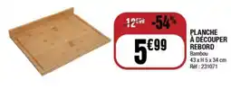 La Foir'Fouille Planche à découper rebord offre