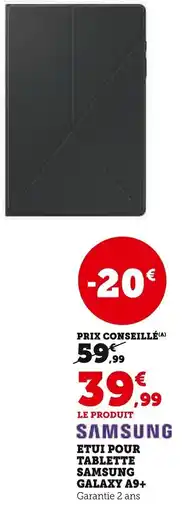 Super U Etui pour tablette samsung galaxy a9+ offre