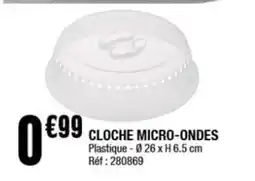 La Foir'Fouille Cloche micro-ondes offre