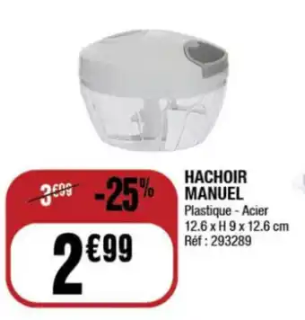 La Foir'Fouille Hachoir manuel offre