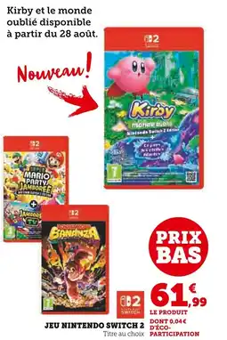 Super U Jeu nintendo switch 2 offre