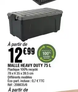 La Foir'Fouille Malle heavy duty offre