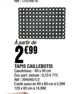 La Foir'Fouille Tapis caillebotis offre