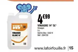 La Foir'Fouille Vinaigre blanc 14° offre