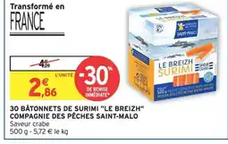 Intermarché Hyper SAINT-MALO 30 Bâtonnets de surimi "le breizh" compagnie des pêches offre