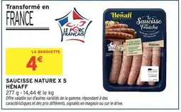 Intermarché Hyper HÉNAFF Saucisse nature x5 offre