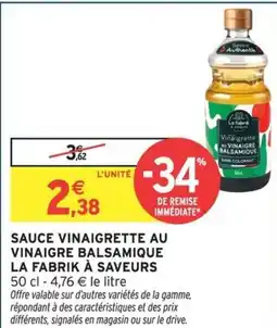 Intermarché Hyper Sauce vinaigrette au vinaigre balsamique la fabrik à saveurs offre