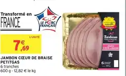 Intermarché Hyper PETITGAS Jambon cœur de braise offre