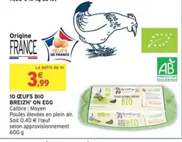 Intermarché Hyper 10 œufs bio breizh' on egg offre