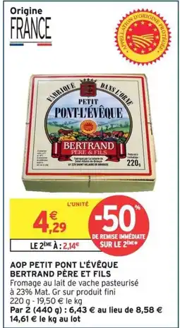 Intermarché Hyper Aop petit pont l'évêque bertrand père et fils offre