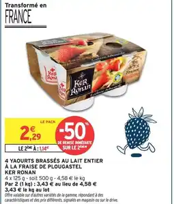 Intermarché Hyper KER RONAN 4 yaourts brassés au lait entier à la fraise de plougastel offre