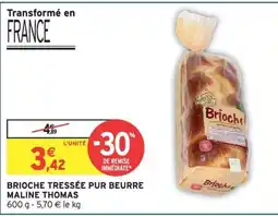 Intermarché Hyper Brioche tressée pur beurre offre