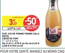 Intermarché Hyper CŒUR DE POM Pur jus de pomme pomme gala royal offre