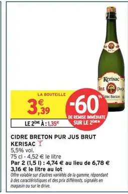 Intermarché Hyper KERISAC Cidre breton pur jus brut offre