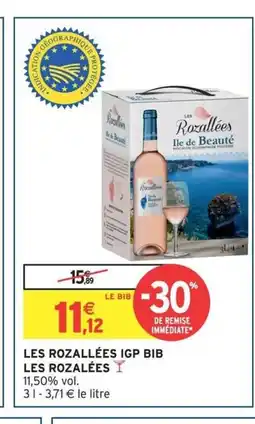 Intermarché Hyper Les rozallées igp bib les rozalées offre