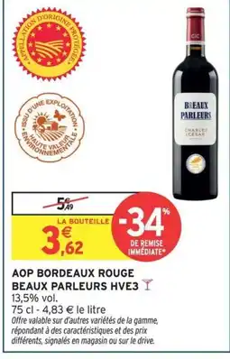 Intermarché Hyper Aop bordeaux rouge beaux parleurs hve3 offre