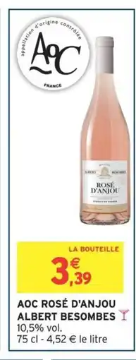 Intermarché Hyper Aoc rosé d'anjou albert besombes offre