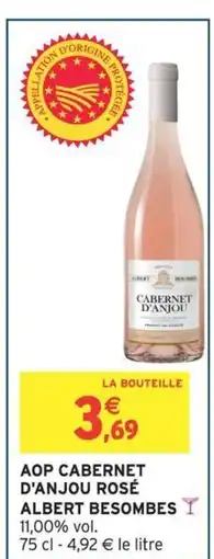 Intermarché Hyper Aop cabernet d'anjou rosé albert besombes offre