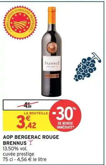 Intermarché Hyper BRENNUS Aop bergerac rouge offre