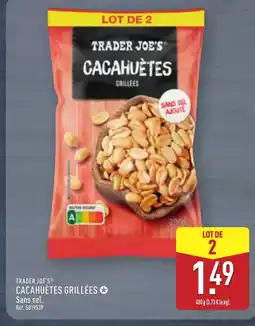 ALDI TRADER JOE'S Cacahuètes grillées offre