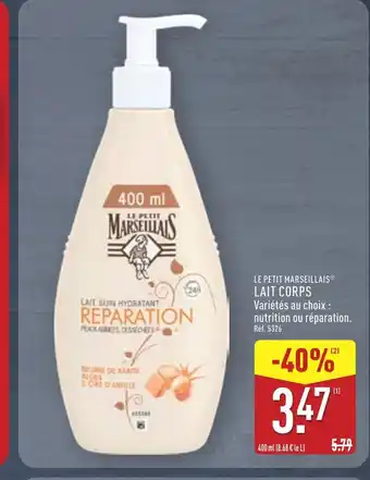 ALDI LE PETIT MARSEILLAIS Lait corps offre