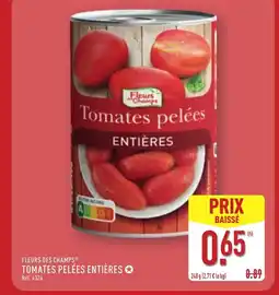 ALDI FLEURS DES CHAMPS Tomates pelées entières offre