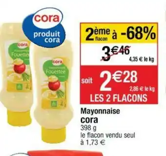 Cora x Carrefour Mayonnaise offre