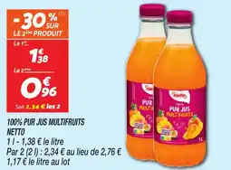 Netto 100% pur jus multifruits netto offre
