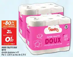 Netto Papier toilette doux netto offre