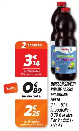 Netto Boisson saveur pomme cassis framboise netto offre
