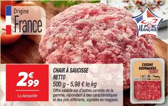 Netto Chair à saucisse netto offre