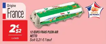 Netto 12 ceufs frais plein air netto offre