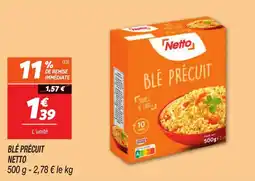 Netto Blé précuit netto offre