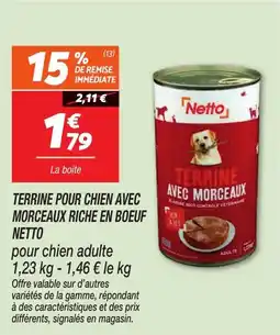 Netto Terrine pour chien avec morceaux riche en boeuf netto offre