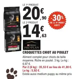 E.Leclerc Brico PURINA PROPLAN Croquettes chiot au poulet offre