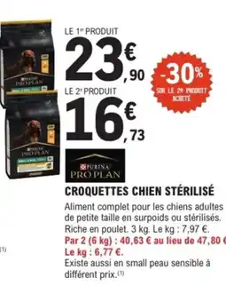 E.Leclerc Brico PURINA PRO PLAN Croquettes chien stérilisé offre